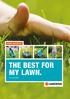 GARDENA LAWN CARE 2015 THE BEST FOR MY LAWN.