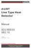 d-list Line Type Heat Detector Manual SCU SEC 15 Valid as of: Software version V1.24 LISTEC and LIST are registered trade marks