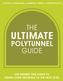 POLYTHENE FOUNDATIONS ALUMINIUM V TIMBER CONSTRUCTION TIPS THE ULTIMATE POLYTUNNEL GUIDE