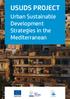 USUDS PROJECT. Urban Sustainable Development Strategies in the Mediterranean EUROPEAN UNION. Programme funded by the