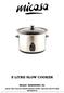 5 LITRE SLOW COOKER. Model: MA0009SC-5L READ AND FOLLOW THESE INSTRUCTIONS. RETAIN FOR FUTURE REFERENCE