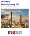 The Texas Manufacturing 200. The State s Largest Manufacturing Employers