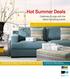 Hot Summer Deals. Celebrate in style with the latest furnishing trends