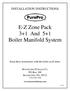 E-Z Zone Pack 3+1 And 5+1 Boiler Manifold System