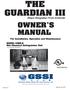 THE GUARDIAN III OWNER S MANUAL. Stops Rangetop Fires Instantly. For Installation, Operation and Maintenance