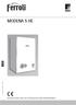 cod. 3541C364 Rev /2012 MODENA S HE INSTRUCTIONS FOR USE INSTALLATION AND MAINTENANCE