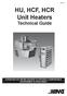 HU, HCF, HCR Unit Heaters Technical Guide