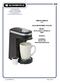 OWNERS MANUAL For IN ROOM BREWING SYSTEM MODEL REFILLABLE CAPSULES K901. Includes: Installation Use & Care Servicing Instructions