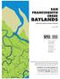 BAYLANDS SAN FRANCISQUITO CREEK FLOOD CONTROL2.0. June 2016 A PRODUCT OF FLOOD CONTROL 2.0. landscape change metrics analysis
