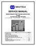 SERVICE MANUAL. MAINTENANCE AND TROUBLESHOOTING GUIDE FOR MATSUI DMZ DRYERS Phone (847) Fax (847)
