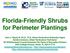 Florida-Friendly Shrubs for Perimeter Plantings