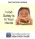 Safe Food Worker Handbook. Food Safety Is In Your Hands