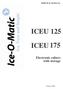 SERVICE MANUAL ICEU 125 ICEU 175. Electronic cubers with storage. Version: 2010/2
