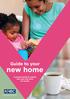 Guide to your. new home. A practical guide to looking after your new home for tenants