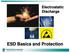 Electrostatic Discharge. ESD Basics and Protection