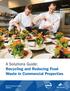 A Solutions Guide: Recycling and Reducing Food Waste in Commercial Properties