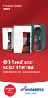 Product Guide Oil-fired and solar thermal. heating and hot water solutions. Includes ErP ratings