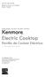 Kenmore. Electric Cooktop. Parrilla de Cocinar Eléctrica. Use & Care Guide Manual de Uso y Cuidado English / Español