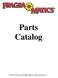 Parts Catalog ***These are list prices as of 8/2007. Subject to change without notice.***