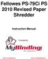 Fellowes PS-79Ci PS 2010 Revised Paper Shredder