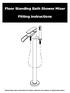 Floor Standing Bath Shower Mixer. Fitting instructions. Please keep these instructions for future reference and request of replacement parts.