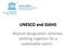 UNESCO and GIAHS. Beyond designation schemes, working together for a sustainable world...