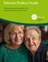 Telecare Product Guide. Technology supporting people to live independently and safely at home