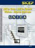 UNICA - ALARM SYSTEM WITH VISUAL VERIFICATION. All in One - All in Touch Video - Alarm System