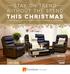 STAY ON TREND WITHOUT THE SPEND THIS CHRISTMAS ROLAND 3-PIECE FULL LEATHER RECLINER LOUNGE SUITE INTRODUCTORY FEATURES 1499 * 4 RECLINERS