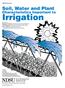 Irrigation. Soil, Water and Plant. Characteristics Important to. AE1675 (Revised)