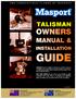 THE INSTALLATION AND OPERATING INSTRUCTIONS IN THIS MANUAL APPLY TO MASPORT TALISMAN WOODFIRES