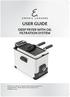 USER GUIDE DEEP FRYER WITH OIL FILTRATION SYSTEM