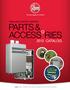 TANKLESS WATER HEATING PARTS & ACCESS RIES CATALOG. ..actual appearance may vary. Water Tankless Water Heating Replacement Parts and Accessories