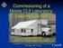 Commissioning of a Mobile CL3 Laboratory: Lessons Learned