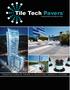 Tile Tech Pavers Paving America one step at a time.