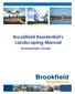 Brookfield Residential's Landscaping Manual. Homeowner's Guide