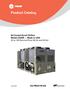 Product Catalog. Air-Cooled Scroll Chillers Model CGAM Made in USA 20 to 130 NominalTons (60 Hz and 50 Hz) CG-PRC017N-EN.
