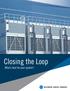 Closing the Loop What s best for your system?