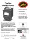 Foxfire Pellet Stove. -- Contact local building or fire officials about restrictions and installation inspection requirements in your area.