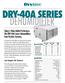 Today s Value-Added Performers. The DRY-40A Series Dehumidifiers from DryAire Systems.