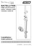 SATELLITES. Installation instructions. High performance mixer shower with remote control