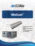 MiniCool Ductless Split A/C Systems 1 9 Tons Single or Multi-Compressor Circuits Air-Cooled, Water-Cooled, and Chilled Water