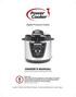 Digital Pressure Cooker OWNER S MANUAL 6-QUART MODEL: PC-WAL2 8-QUART MODEL: PC-WAL3