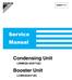 SiBE Service Manual. Condensing Unit LRMEQ5-20AY1(E) Booster Unit LCBKQ3AV1(E)