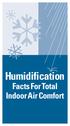 Humidification. Facts For Total Indoor Air Comfort