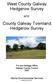 West County Galway Hedgerow Survey. County Galway Townland Hedgerow Survey