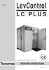 LevControl LC PLUS OPERATING INSTRUCTIONS ALL OUR SYSTEMS COMPLY WITH DIRECTIVE 73/23 EEC - 89/336. Cod /0-12/97