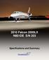 2010 Falcon 2000LX N801DE S/N 203 Specifications and Summary