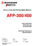 AFP-300/400 INSTALLATION AND PROGRAMMING MANUAL INTELLIGENT FIRE DETECTION AND ALARM SYSTEM SOFTWARE VERSION 2.2 REVISION AUS 3