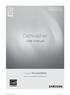 DW80K7050 Series DW80K5050 Series. Dishwasher. user manual. imagine the possibilities. Thank you for purchasing this Samsung product.